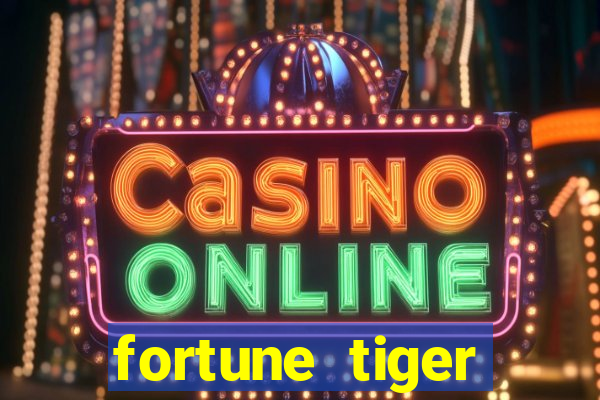 fortune tiger rodada gratis